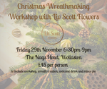 Christmas Wreath-making Workshop - Friday 29th November 6:30pm